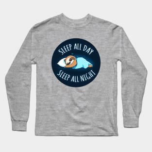 Sleep all day sleep all night Cute Funny lazy Sloth Animal Lover Quote Artwork Long Sleeve T-Shirt